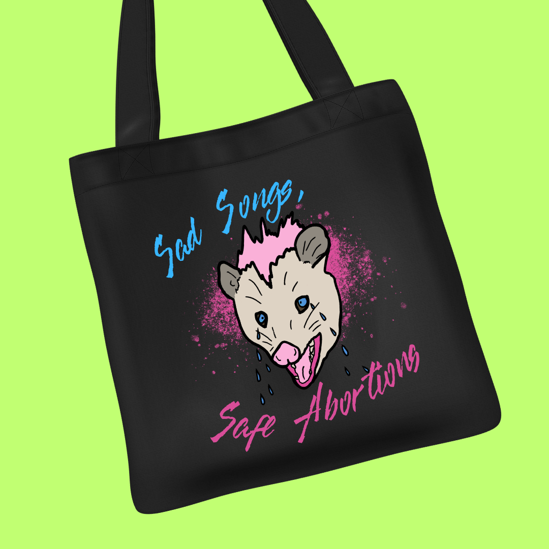 Sad Music, Safe Abortions Tote Bag Pre-Order