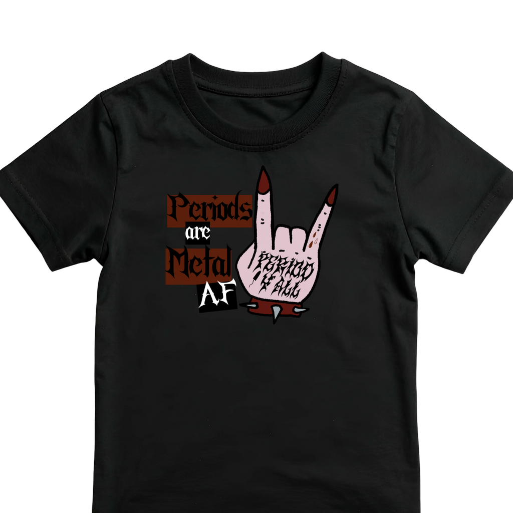 Periods are Metal AF- T-shirt