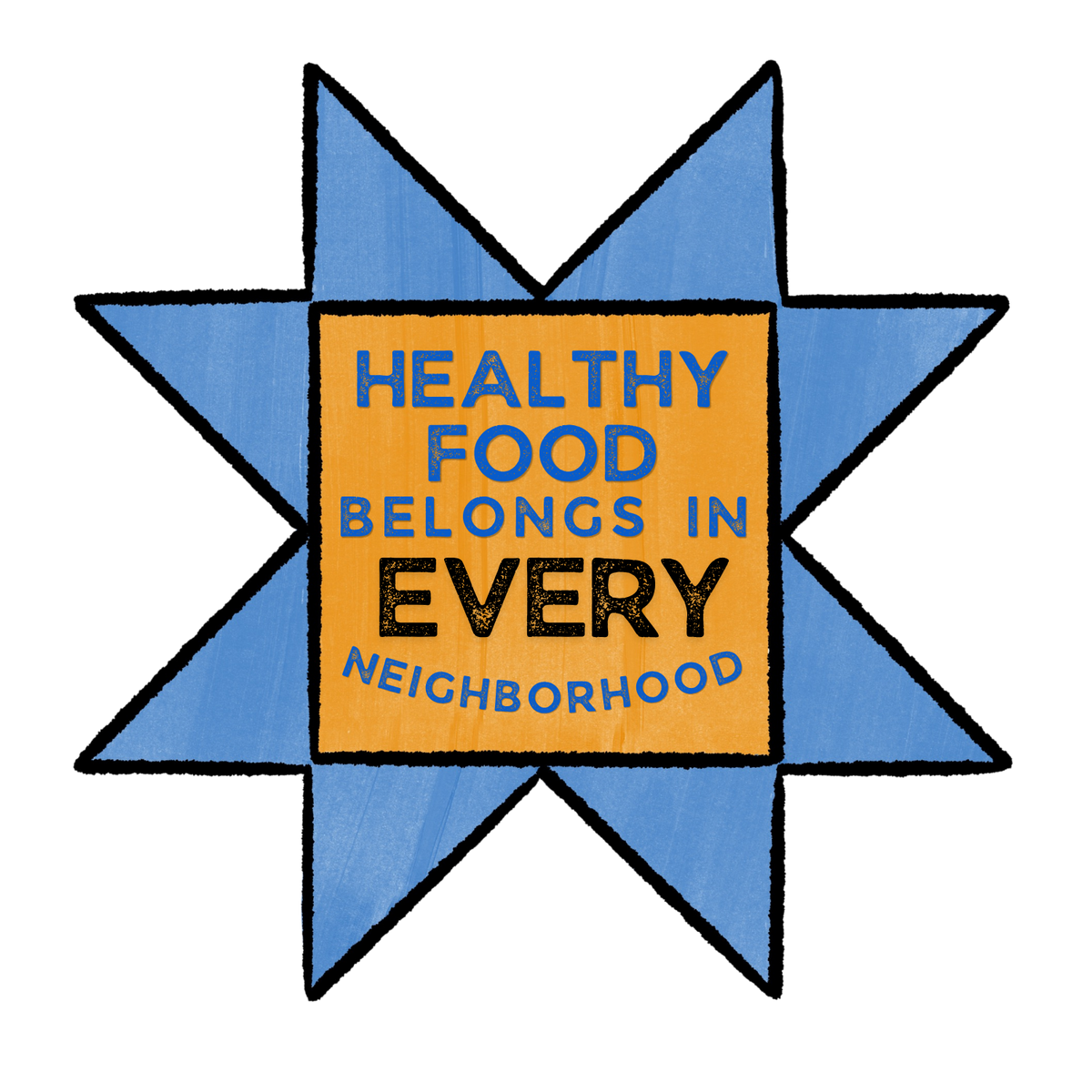 Healthy Food Belongs in Every Neighborhood